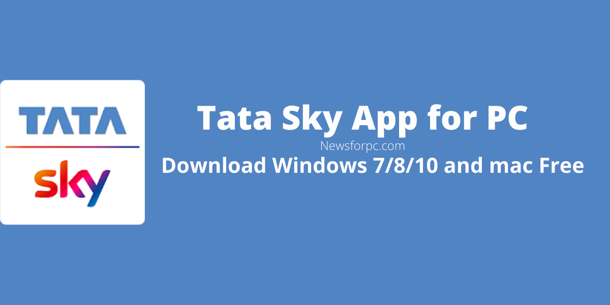 Tata sky sale app for pc