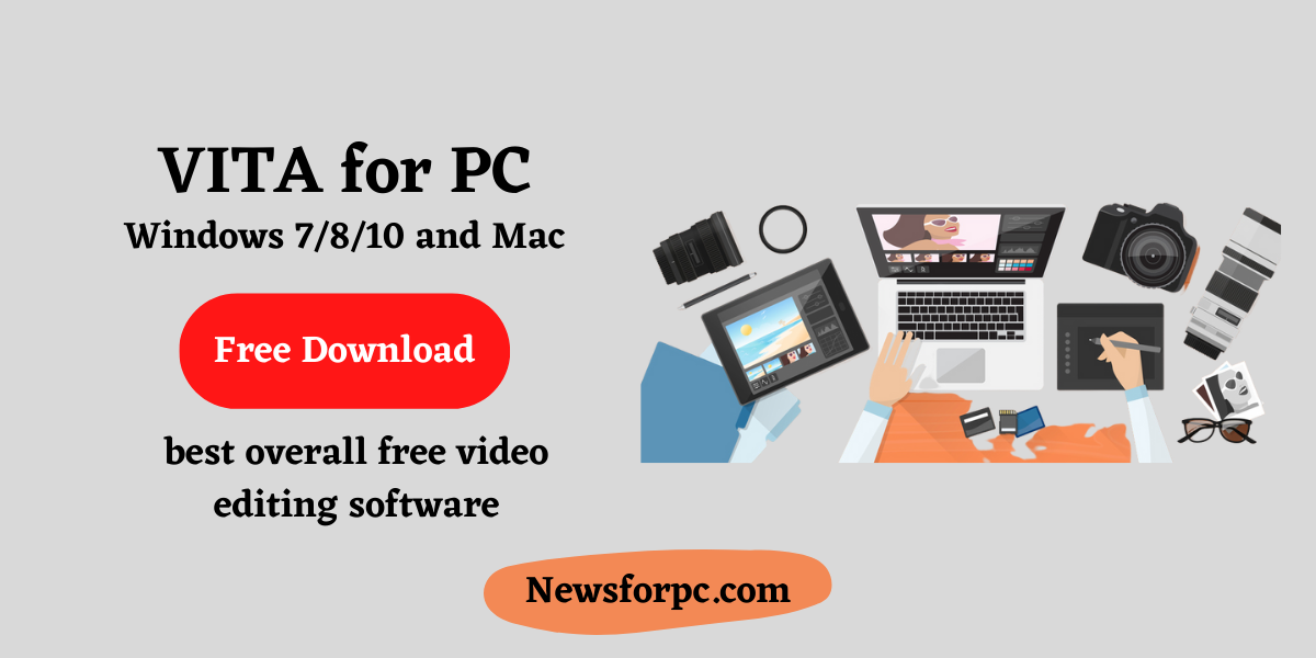 Vita For Pc Free Download Windows 7 8 10 Mac Newsforpc